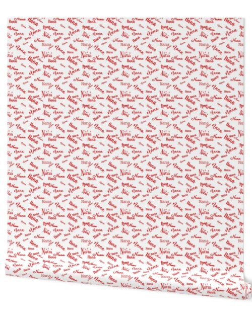 Nana Grandmother Granma Text in Fireball Bright Red Script Fonts on White Wallpaper