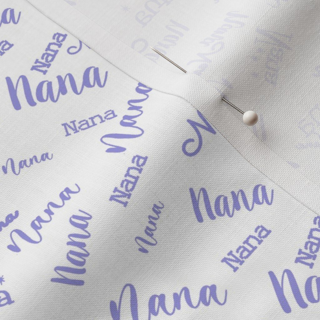 Nana Grandmother Granma Text in Lavender Violet Purple Script Fonts Fabric grandmother fabric